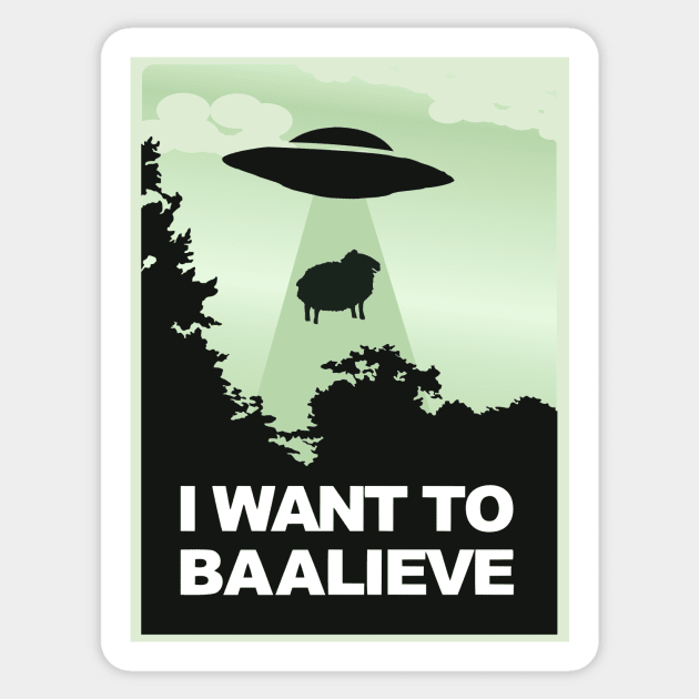 I want to believe Sticker by Agras